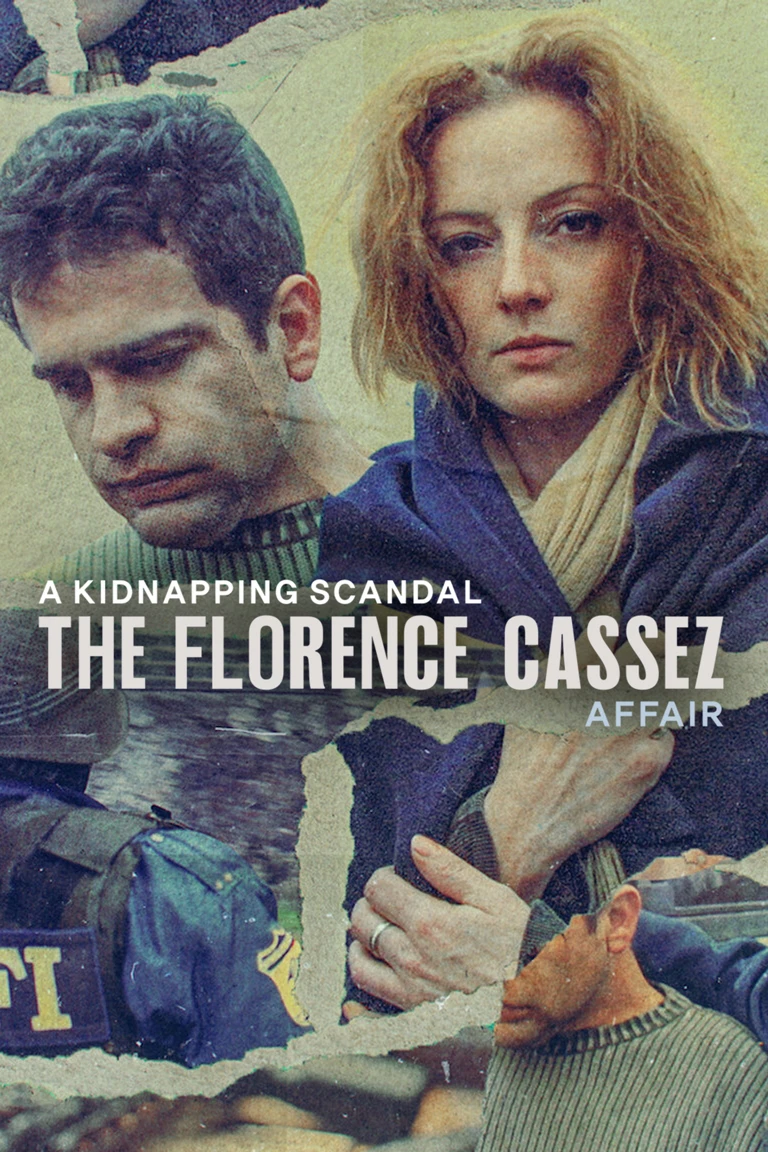 Bê bối bắt cóc: Vụ án Florence Cassez | A Kidnapping Scandal: The Florence Cassez Affair (2022) Bê bối bắt cóc: Vụ án Florence Cassez | A Kidnapping Scandal: The Florence Cassez Affair (2022)