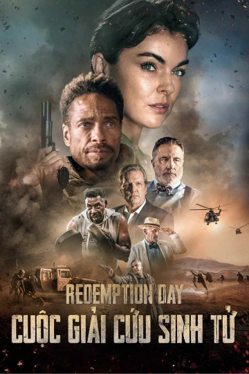 Cuộc Giải Cứu Sinh Tử | Redemption Day (2020) Cuộc Giải Cứu Sinh Tử | Redemption Day (2020)