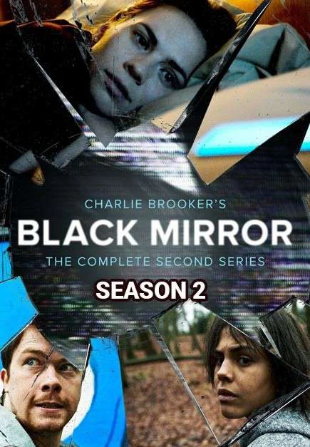 Gương Đen (Phần 2) | Black Mirror (Season 2) (2013) Gương Đen (Phần 2) | Black Mirror (Season 2) (2013)
