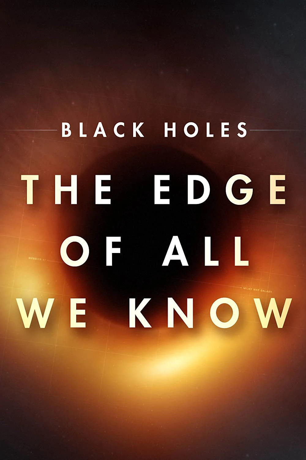 Hố đen: Giới hạn hiểu biết của chúng ta | Black Holes | The Edge of All We Know (2021) Hố đen: Giới hạn hiểu biết của chúng ta | Black Holes | The Edge of All We Know (2021)