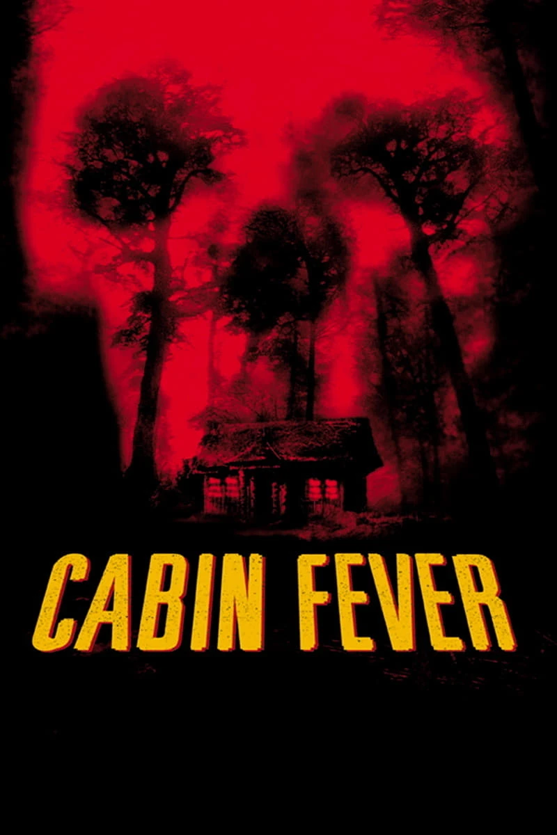 Trạm Dừng Tử Thần | Cabin Fever (2003) Trạm Dừng Tử Thần | Cabin Fever (2003)