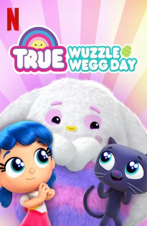 True: Ngày lễ săn trứng | True: Wuzzle Wegg Day (2020) True: Ngày lễ săn trứng | True: Wuzzle Wegg Day (2020)
