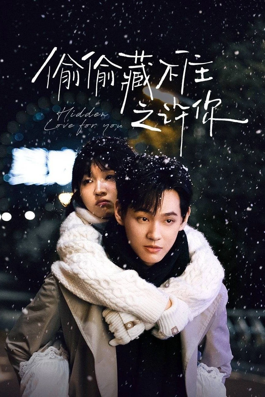 Vụng Trộm Không Thể Giấu: Hứa Hẹn | Hidden Love For You (2025)